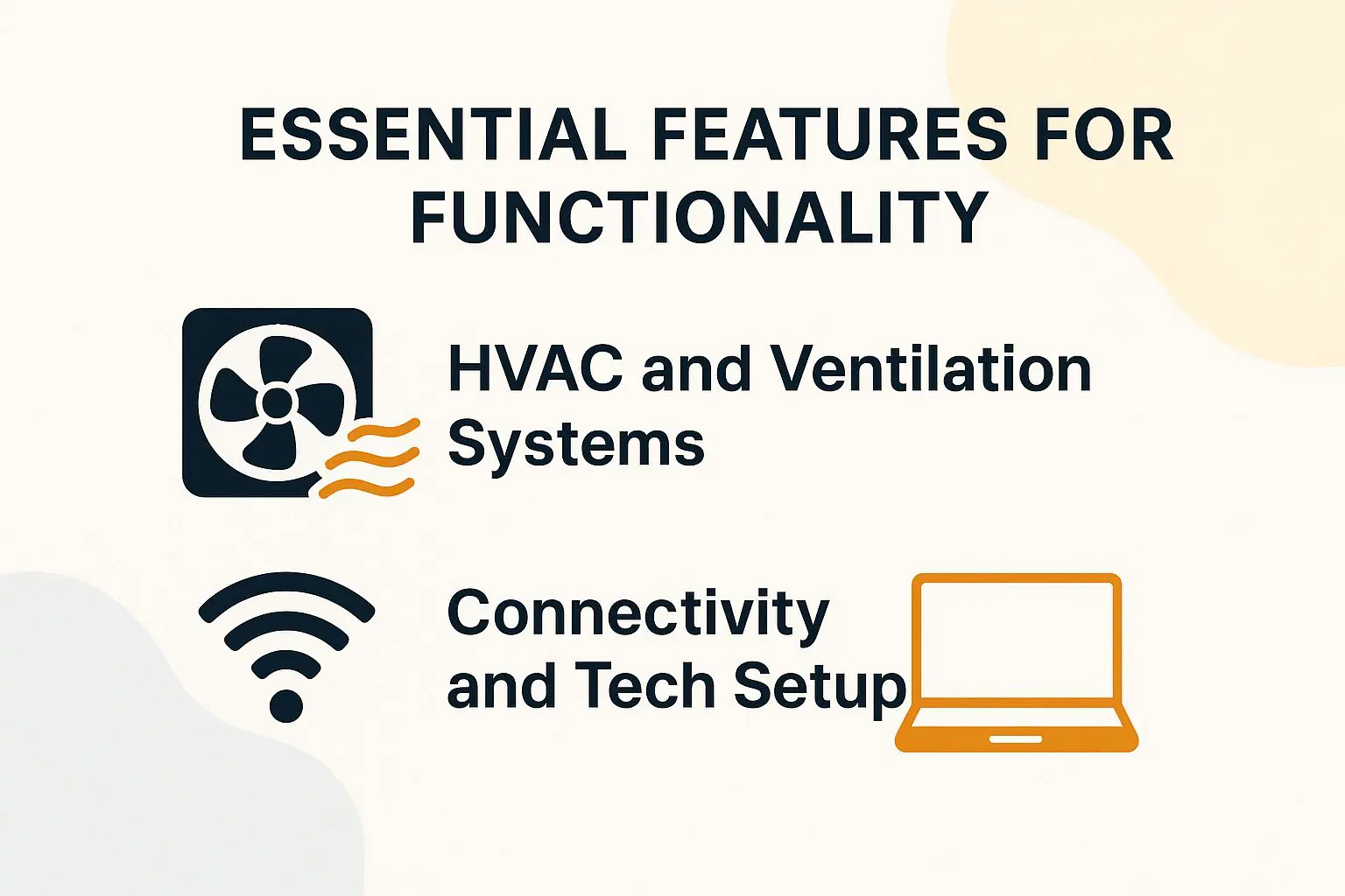 Essential Features for Functionality Essential Features for Functionality