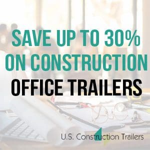 Save Up to 30% on Construction Office Trailers Branded